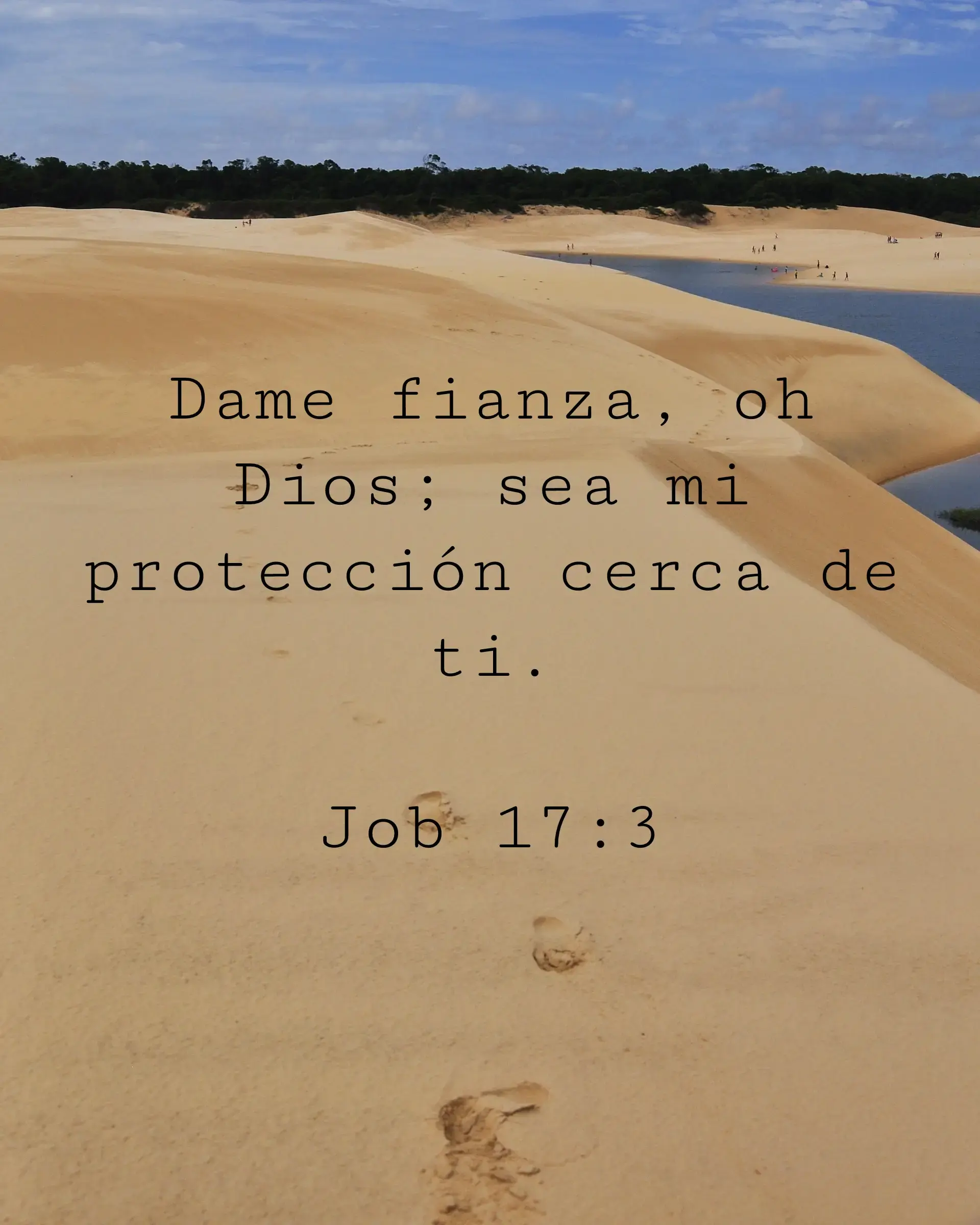 Dame fianza, oh Dios; sea mi protección cerca de ti.