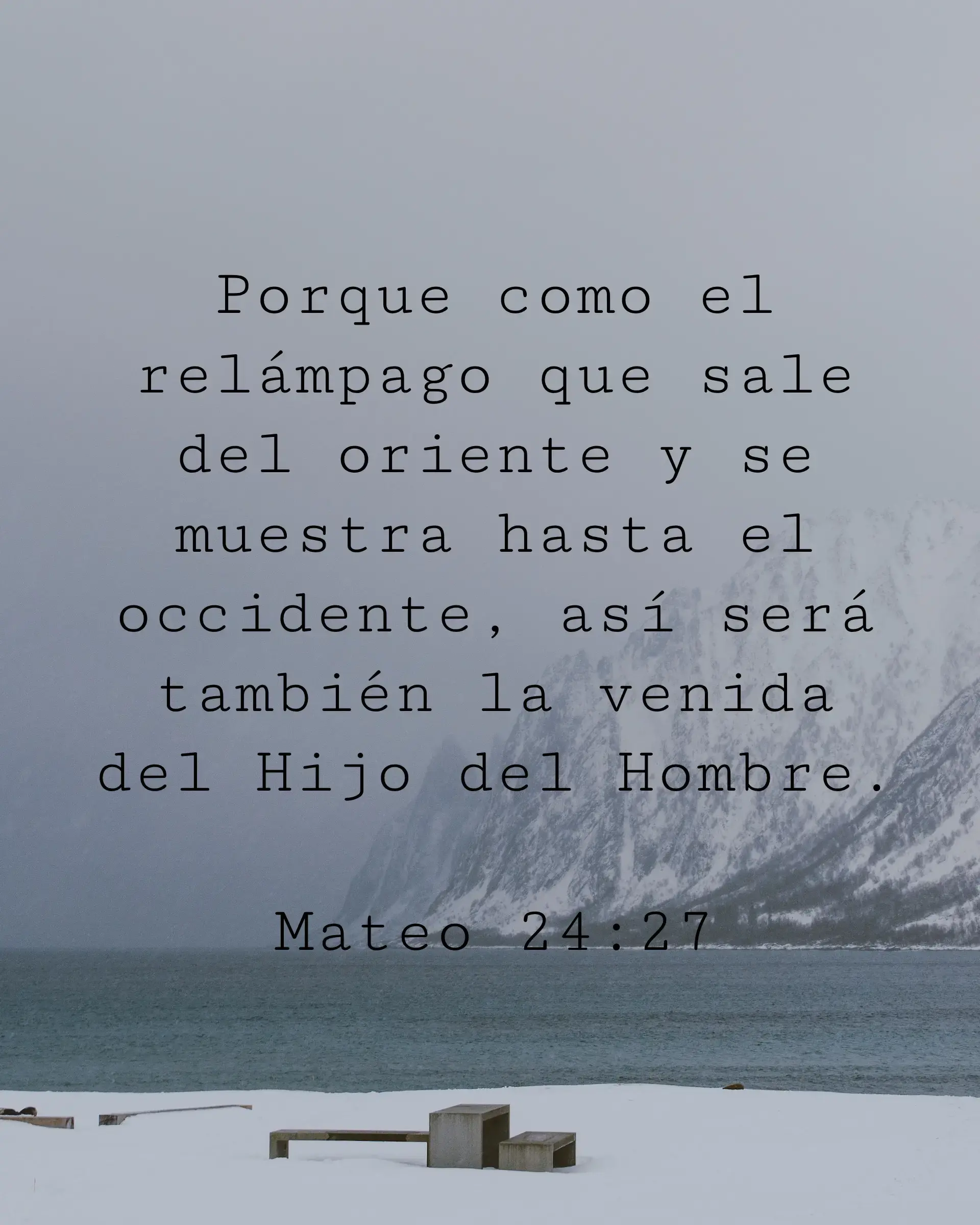 Porque como el relámpago que sale del oriente y se muestra hasta el occidente, así será también la venida del Hijo del Hombre.
