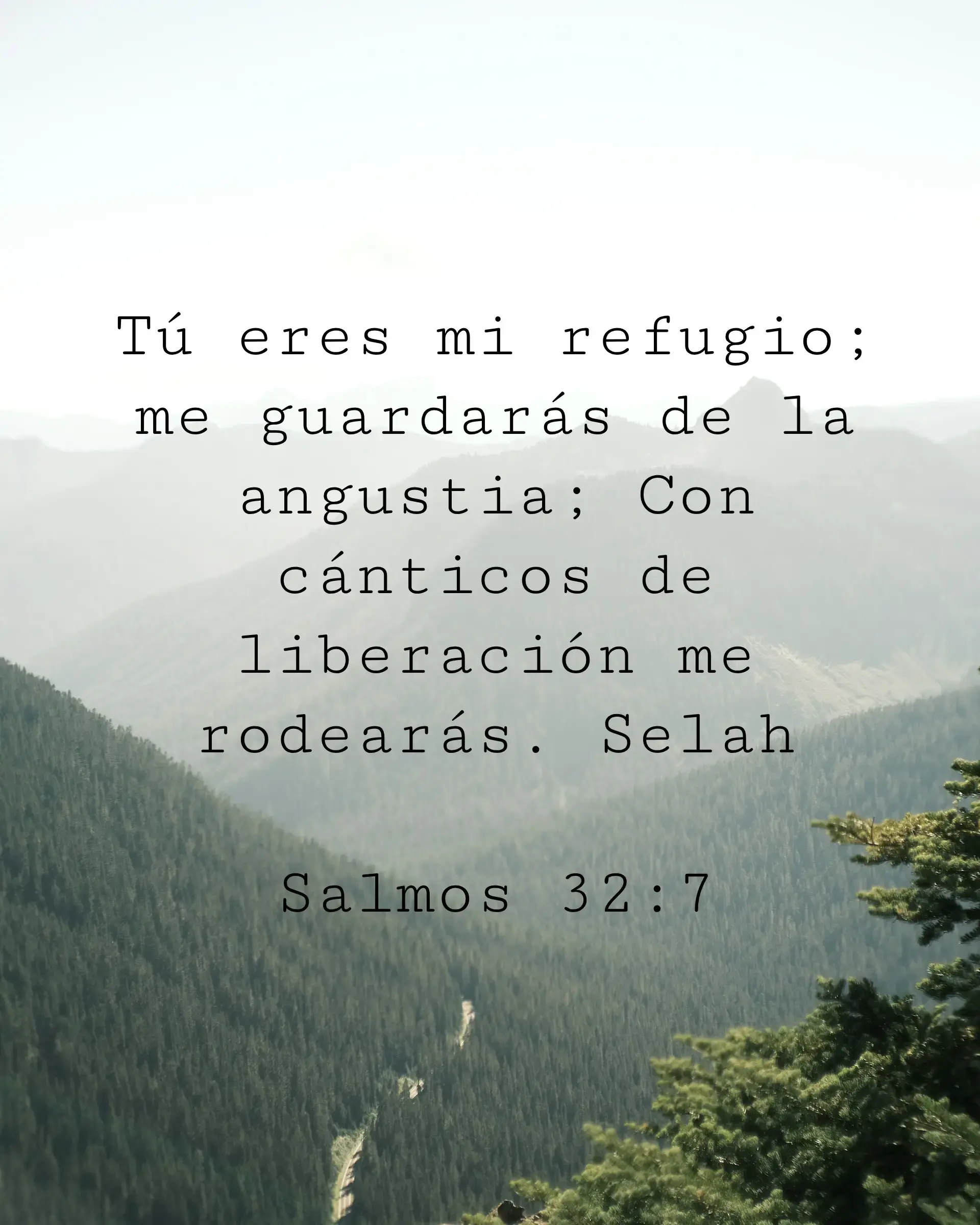 Tú eres mi refugio; me guardarás de la angustia; Con cánticos de liberación me rodearás. Selah