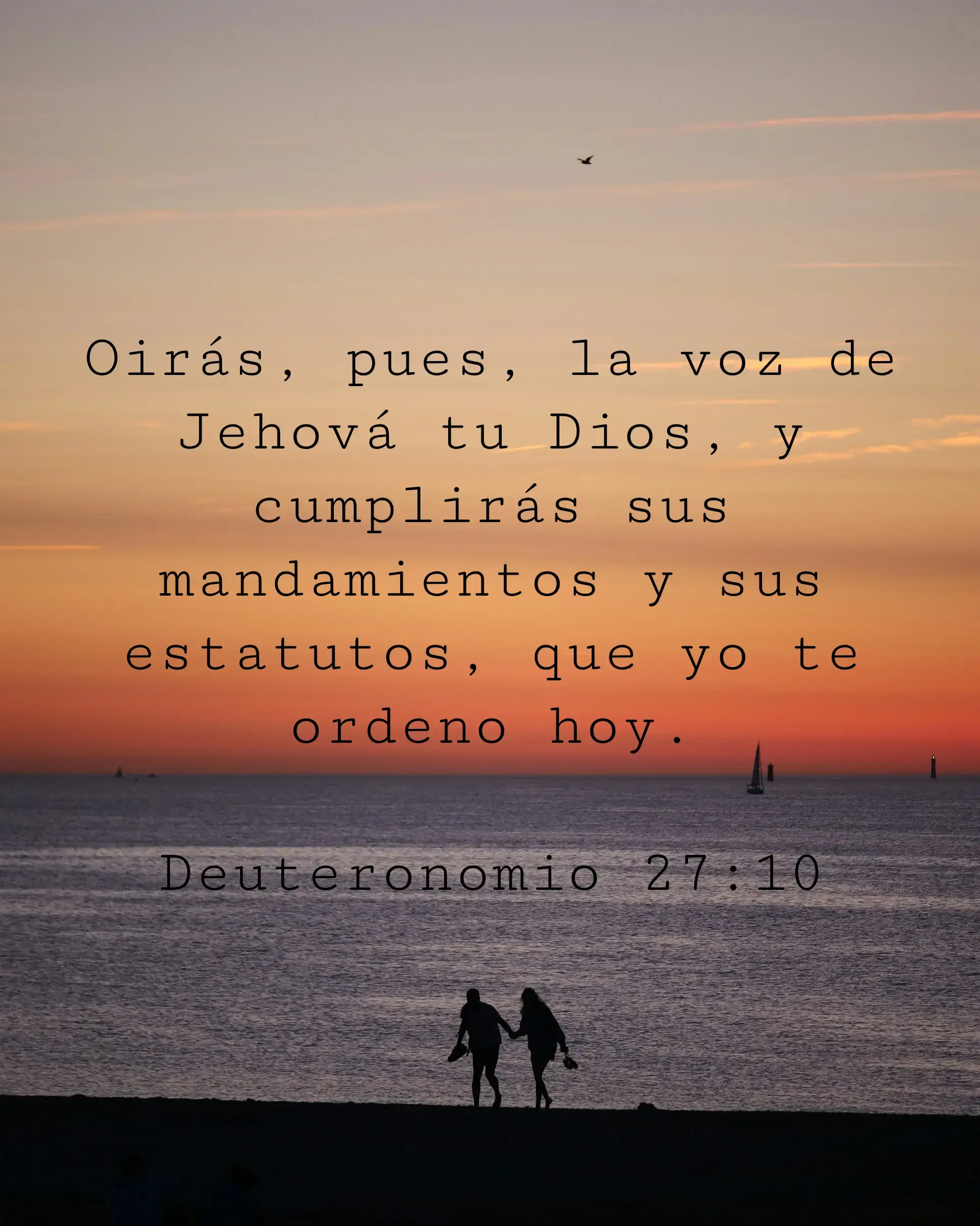 Oirás, pues, la voz de Jehová tu Dios, y cumplirás sus mandamientos y sus estatutos, que yo te ordeno hoy.