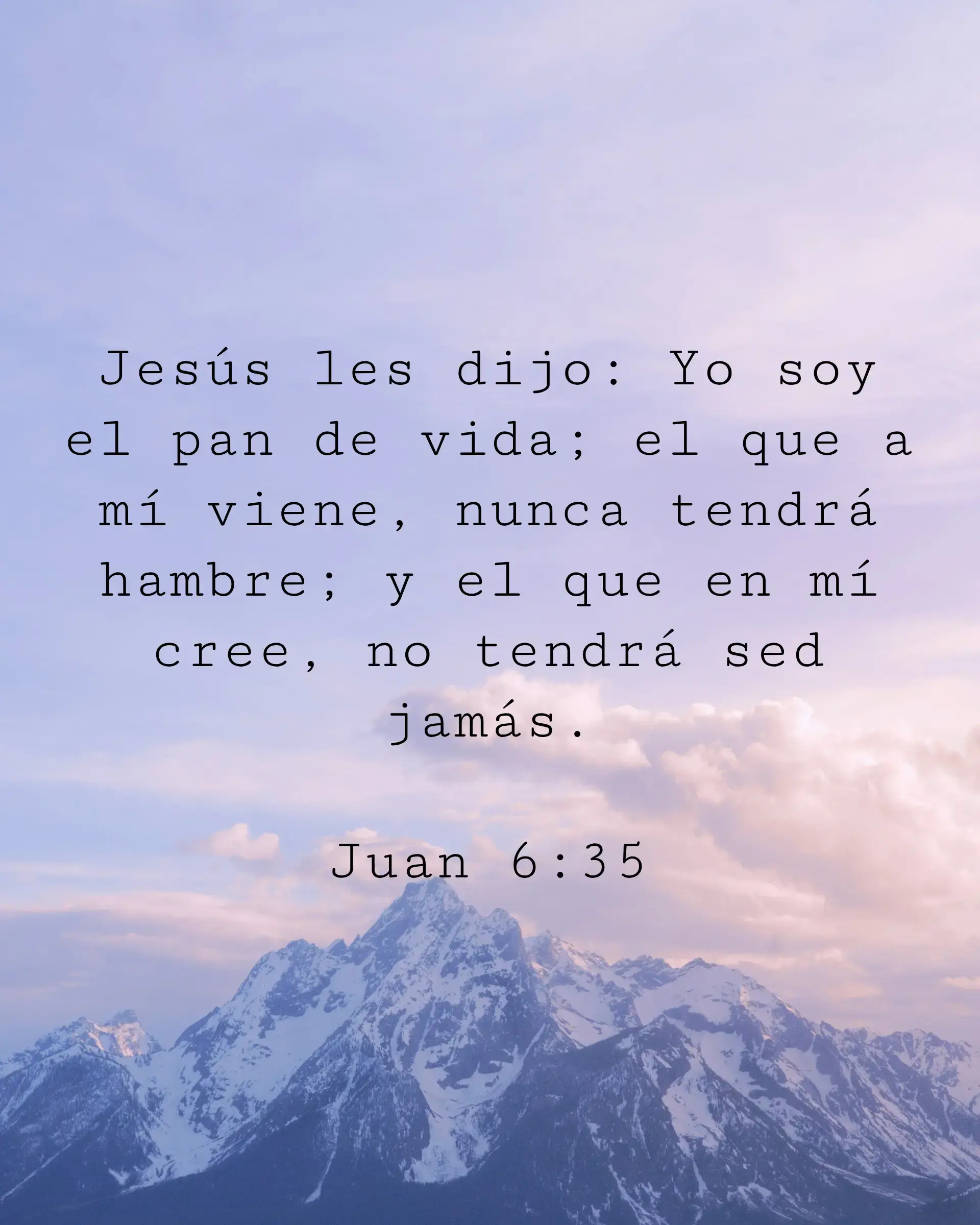 Jesús les dijo: Yo soy el pan de vida; el que a mí viene, nunca tendrá hambre; y el que en mí cree, no tendrá sed jamás.